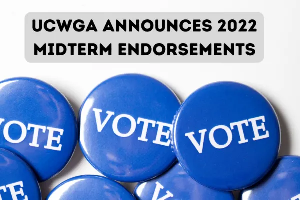 Blue buttons that say vote underneath text reading UCWGA announces 2022 midterm endorsements