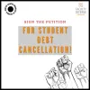 Graphic that states: "Sign the Petition for Student Debt Cancellation!" 